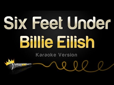 Billie Eilish - Six Feet Under (Karaoke Version)