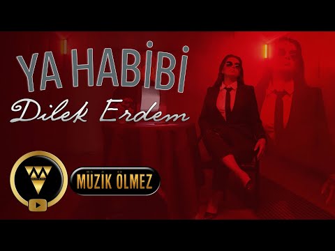 Dilek Erdem - Ya Habibi (Official Video Klip)