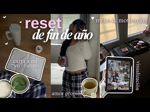 Reset de fin de año 🕯✨💌 revisar metas, organizar resoluciones, carta para tu "yo" futuro, self-care