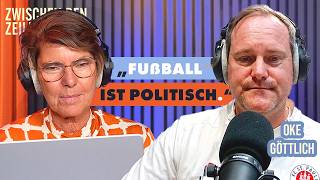 Oke Göttlich über Haltung im Fußball, den FC St. Pauli und moderne Vereinsführung