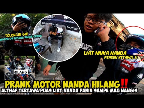 MOTOR NANDA HILANG❗SAATNYA ALTHAF TERTAWA PUAS