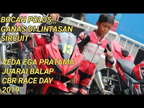 VEDA EGA JUARAI CBR RACE DAY 2019// BOCAH POLOS GANAS DI LINTASAN