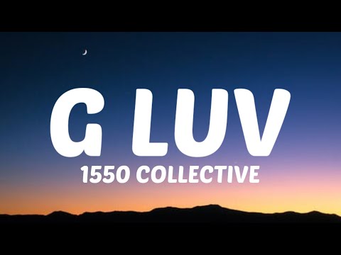 1550 Collective - G Luv (Lyrics) Kung sakaling namiss moko [Tiktok Song]