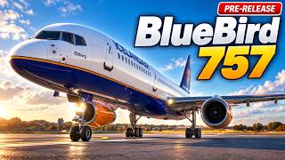 BlueBird Boeing 757 Review: Was It Worth the Wait? | MSFS 2024