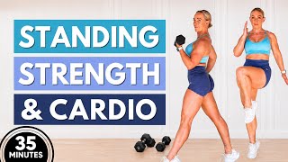 35 Min Standing Cardio & Strength Workout | No Repeat