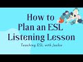 ESL Listening Lesson Strategies