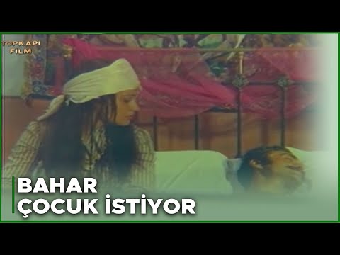 Zalim Kartal Türk Filmi I Bahar  Çocuk İstiyor