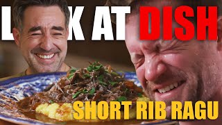 Tommy Pope and Chris O'Connor Make Braised Short Rib Ragu - Look At Dish #18
