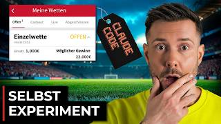 Ich gebe Claude Code 1000€ für Sportwetten
