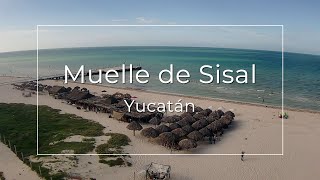 Muelle de Sisal, Yucatan