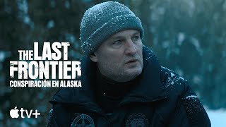The Last Frontier: conspiración en Alaska — Tráiler oficial | Apple TV+