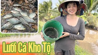 Cô Gái Quê ✅ Giăng được mớ cá đồng mang về kho tiêu cho bữa cơm chiều
