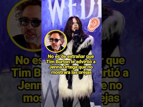 No es de extrañar que Tim Burton le advirtió a Jenna Ortega que no mostrara las orejas#celebrity