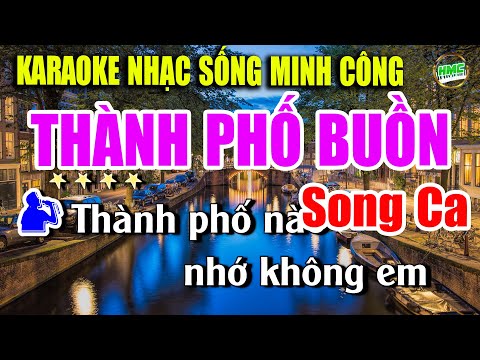 Karaoke Nhạc Trữ Tình Song Ca Dễ Hát | Nhạc Vàng BOLERO Tuyển Chọn – THÀNH PHỐ BUỒN