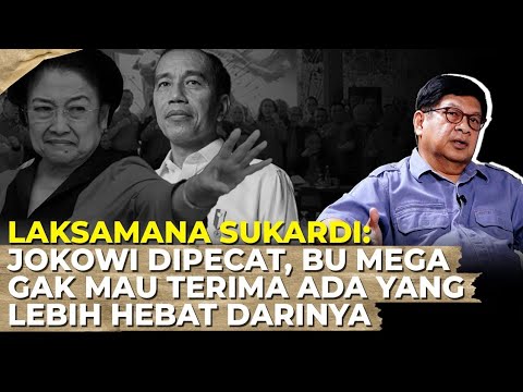 YANG NUDUH JOKOWI BERKHIANAT ITU ELIT PDIP YANG MENGHAMBA BU MEGAI Ft. Laksamana Sukardi