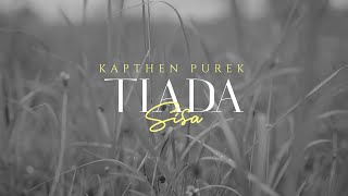 KapthenpureK - Tiada Sisa (Official Music Video)