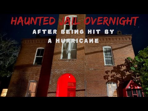 Haunted Jail Overnight After Being Impacted By a Major Hurricane.#paranormalactivity  #hauntedjail