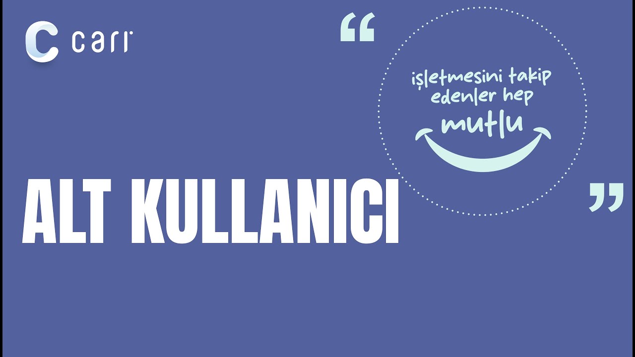 Cari Online Ön Muhasebe Programında Alt Kullanıcı Nasıl Eklenir?