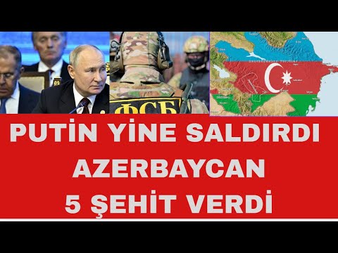 PUTİN YİNE AZERBAYCANLILARA SALDIRDI   .RUSYADAN AZERBAYCANA DÜŞMANIZ MESAJI