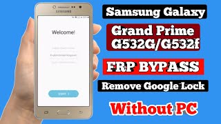 Samsung Galaxy J2 Prime (SM-G532G) FRP Bypass Without PC New Method 2025 100% Done