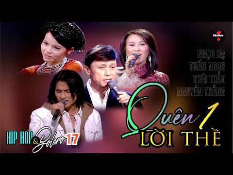 🌹VAN SON Hip Hop & Bolero 18- QUÊN 1 LỜI THỀ - Ngọc Hạ, Tuấn Ngọc, Thái Thảo, Nguyễn Thắng