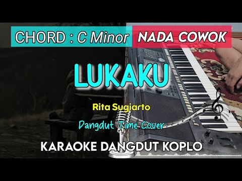 LUKAKU - KARAOKE DANGDUT KOPLO || NADA COWOK