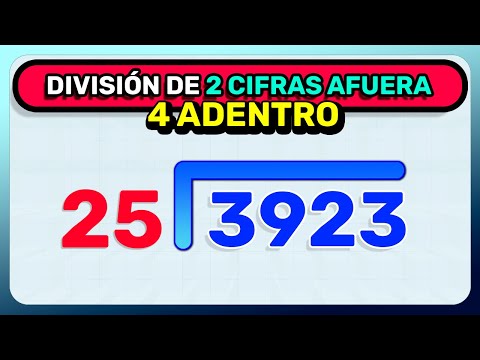 DIVISIONES DE 2 CIFRAS AFUERA Y 4 ADENTRO (Paso a Paso)