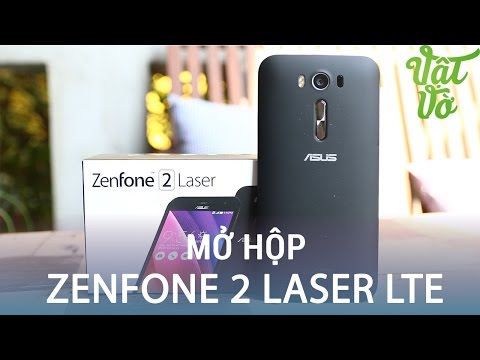 (VIETNAMESE) Vật Vờ- Mở hộp & đánh giá nhanh Zenfone 2 laser LTE 4G: giá không đổi, pin cao hơn