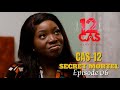12 CAS ( CAS 12 ) SECRET MORTEL - Episode 06 ( S?rie Africaine )