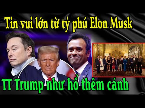 Tin vui lớn từ tỷ phú Elon Musk – TT Trump như hổ thêm cánh