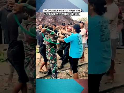 Berani bikin rusuh, berani dapat selang kasih sayang #tni #viralshort #konsermusik #tnidihatirakyat