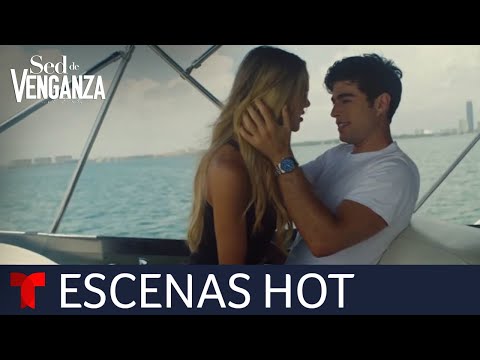 Sed de Venganza: los mejores momentos de pasión | Telemundo