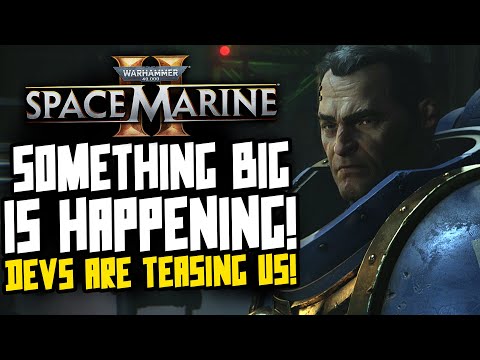 Space Marine 2 - NEXT STORY DLC?! FoilRak Friday!