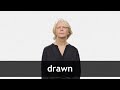 Understanding the Concept of 'Drawn'