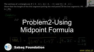 Problem2-Using Midpoint Formula