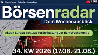 Börse Wochenausblick für die KW34/2026 – DAX, S&P500 & NASDAQ Analyse