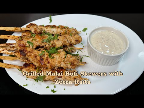 Grilled Malai Boti Skewers with Zeera Raita | Full Recipe|