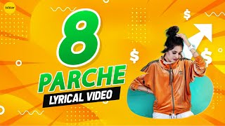 🎵 8 Parche (Lyrical Video) | Baani Sandhu ft. Gur Sidhu | Punjabi Hit Song | Ishtar Punjabi