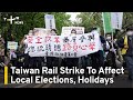 Taiwan Railway Workers Union Issues