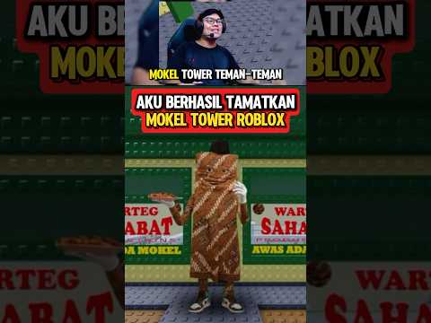 AKU BERHASIL TAMATKAN MOKEL TOWER DI ROBLOX #mokeltower #shorts