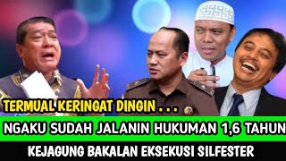 KETAR-KETIR..!! NGAKU SUDAH JALANI HUKUMAN 1,6 THN, KEJAGUNG BAKALAN EKS3KUSI SILFESTER