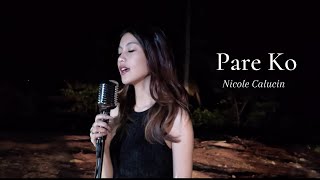 Pare Ko - Eraserheads | Nicole Calucin