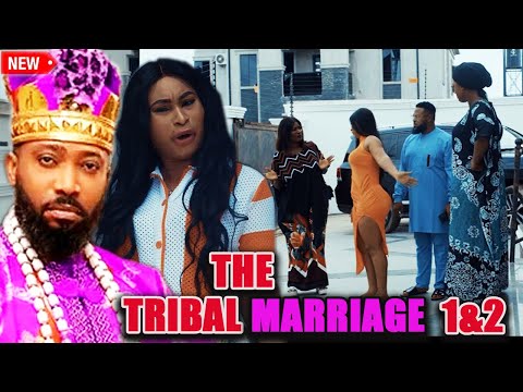 THE TRIBAL MARRIAGE_1&2(WATCH 2024 HOTTEST NEW MOVIE OF FREDRICK LEONARD,GINA KINGS & MERCY JOHNSON)