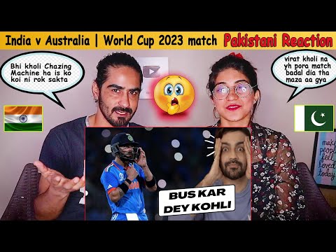 India v Australia | World Cup 2023 match | Pakistani Reaction