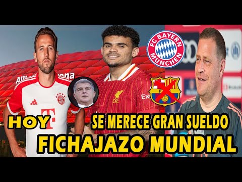 BATACAZO A LIVERPOOL¡¡ LUIS DIAZ X BAYERN MUNICH OBJETIVO PRIORIDAD BARCE LLORA
