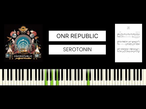 OneRepublic - Serotonin (BEST PIANO TUTORIAL & COVER)