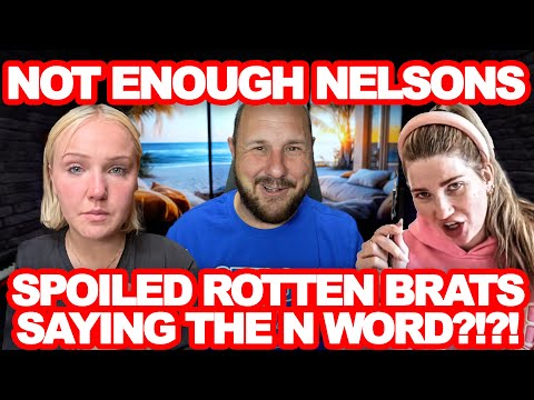 Not Enough Nelsons Saidee Called Out For Saying The N Word This Is Now Her Legacy. Justass Sucks Too