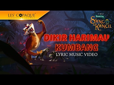 Amir Masdi - Dikir Harimau Kumbang (Dongeng Sang Kancil OST) [Official Lyric MV]