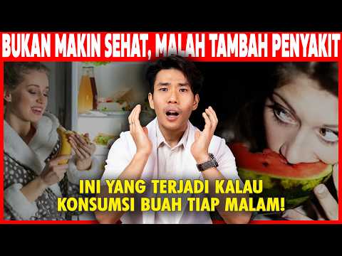 Ini yang Terjadi Kalau Makan Buah Tiap Malam! Bisa Sebabkan Fatty Liver!