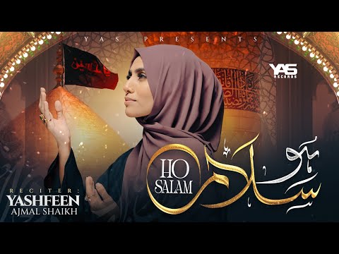 Shah Sawar e Karbala ki Shah Sawari Ko Salam - Yashfeen Ajmal Shaikh - Manqabat Imam Hussain 2025
